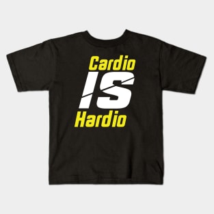 Cardio Is hardio, motivational quote Kids T-Shirt